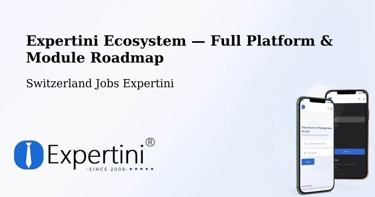 Expertini Ecosystem — Full Platform & Module Roadmap – Moutier