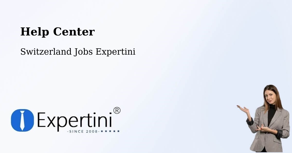 Help Center – Moutier - Switzerland Jobs Expertini