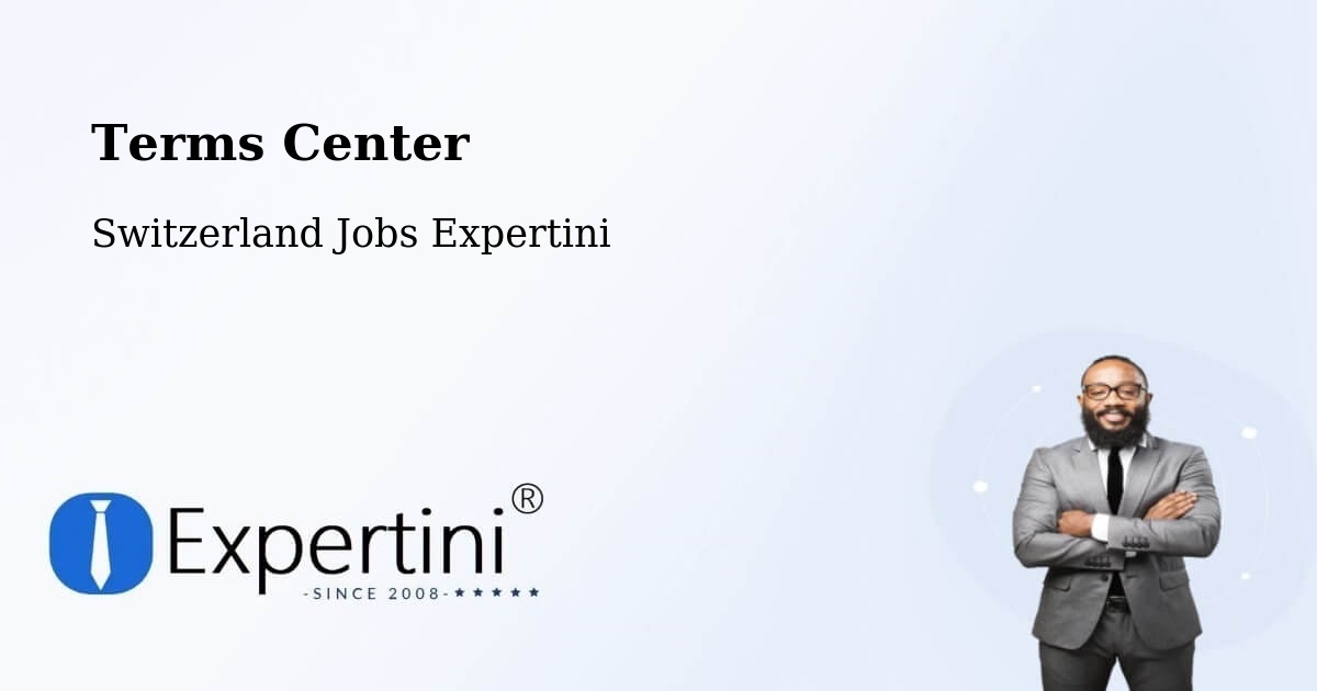 Terms of Service – Moutier - Switzerland Jobs Expertini